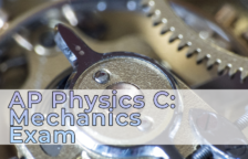 AP Physics C Mechanics Exam 2024 The University Network