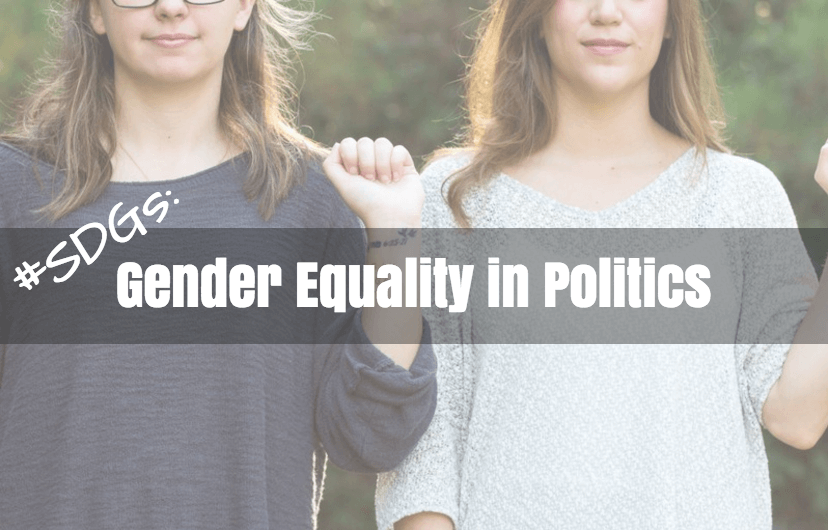 Sustainable Development Goals Gender Equality In Politics The University Network