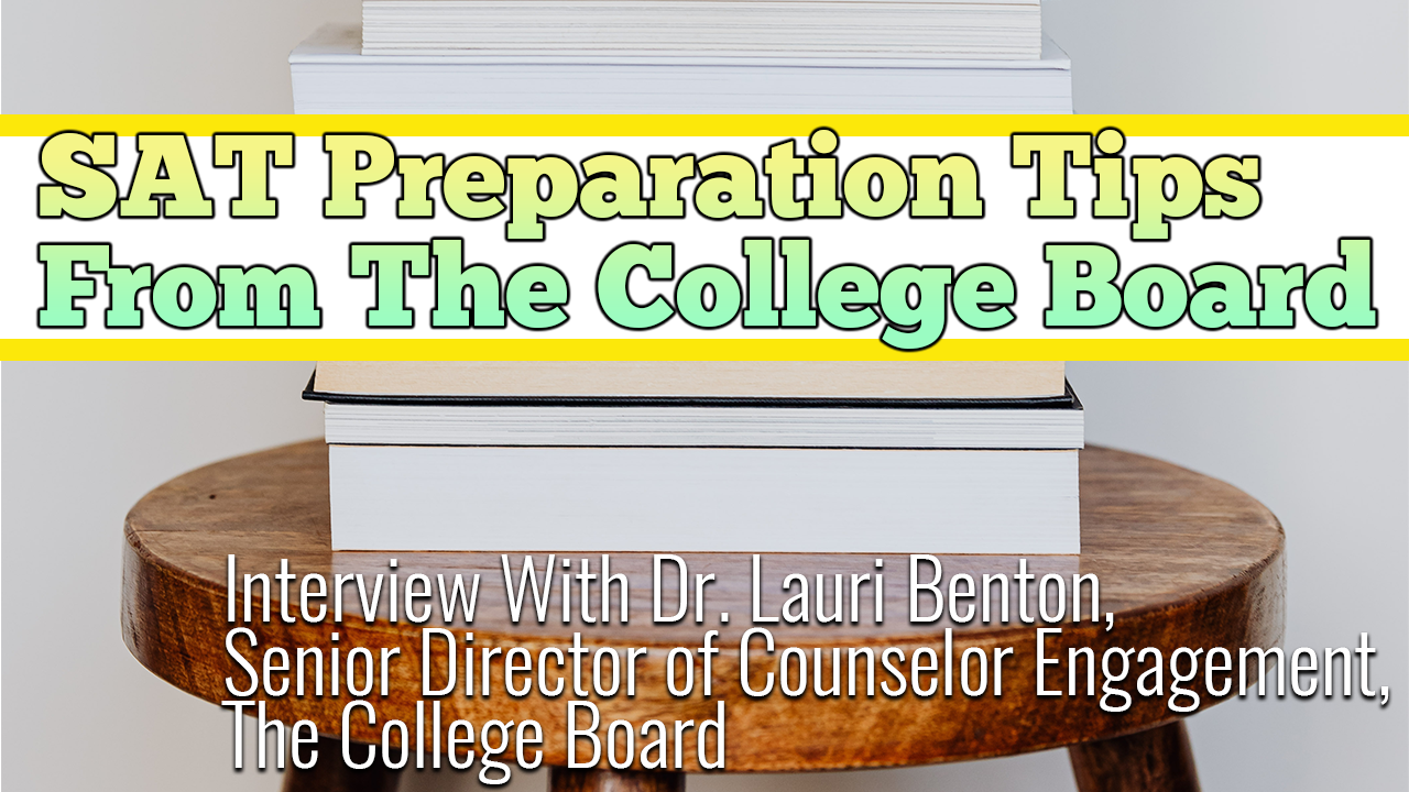 SAT Preparation Tips From The College Board | TUN