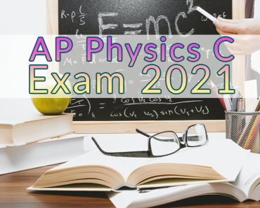 The AP Physics C Exam 2021 | The University Network