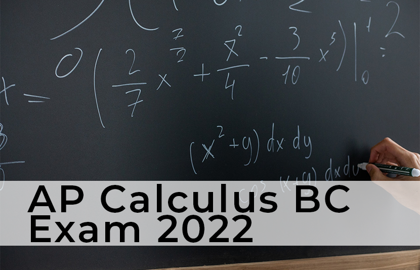AP Calculus BC Exam 2022 The University Network