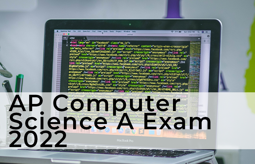AP Computer Science A Exam 2022 The University Network