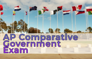 AP Comparative Government Exam 2024 | The University Network