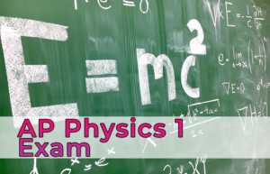 AP Physics 1 Exam 2024 | The University Network