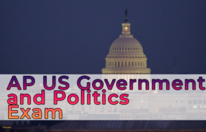 AP US Government and Politics Exam 2024 | TUN