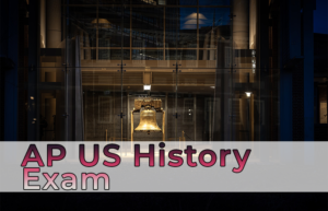 AP US History Exam 2024 | The University Network